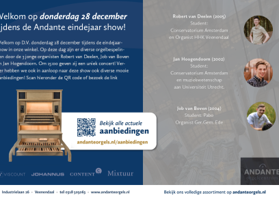 28 december: Andante Eindejaarshow met 3 jonge organisten en mooie aanbiedingen!