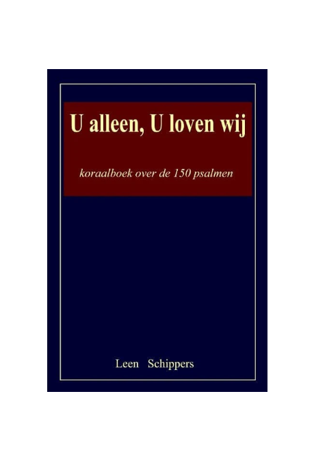 Koraalboek over de 150 Psalmen - Leen Schippers - Notenschrift