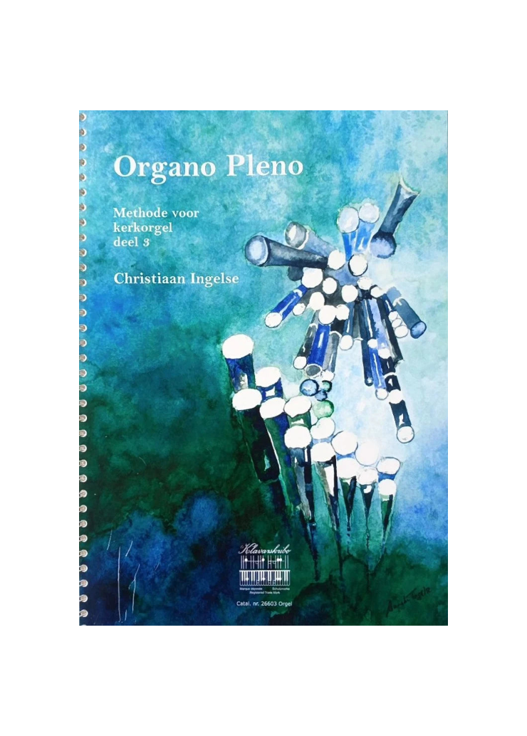 Organo Pleno deel 3 - Klavarskribo - Christiaan Ingelse