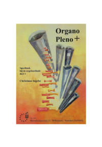 Organo_Pleno_Plus_deel_1