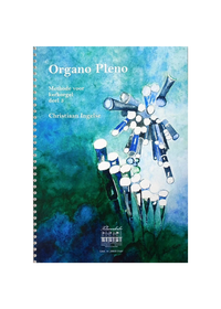 Organo Pleno deel 5 - Klavarskribo - Christiaan Ingelse