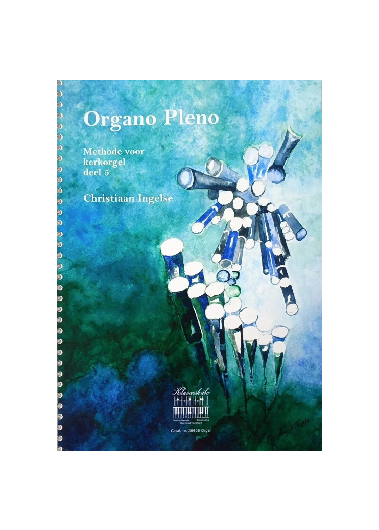 Organo Pleno deel 5 - Klavarskribo - Christiaan Ingelse