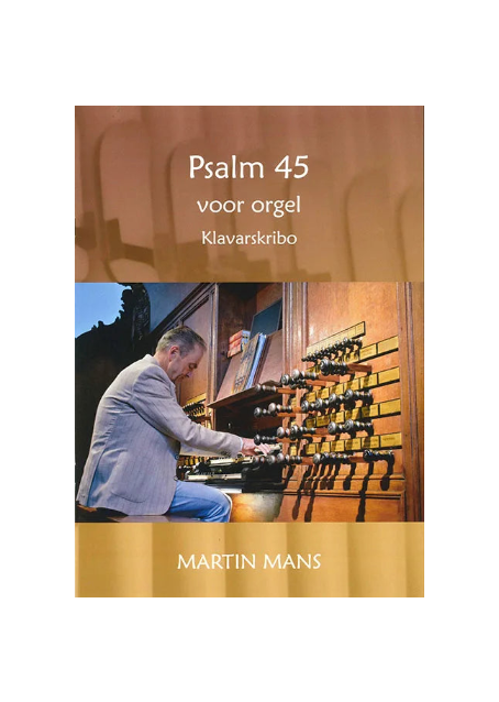 Psalm 45 Martin Mans Klavarskribo