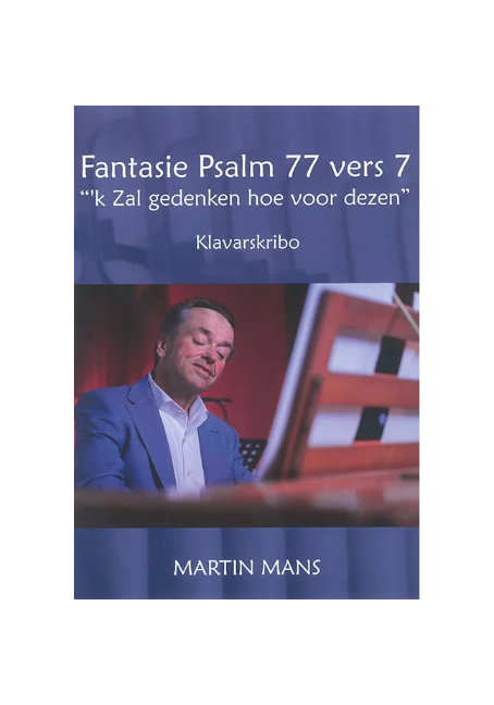 Psalm 77 Martin Mans Klavarskribo