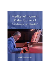 martin_mans_meditatief_moment_psalm_130_noten